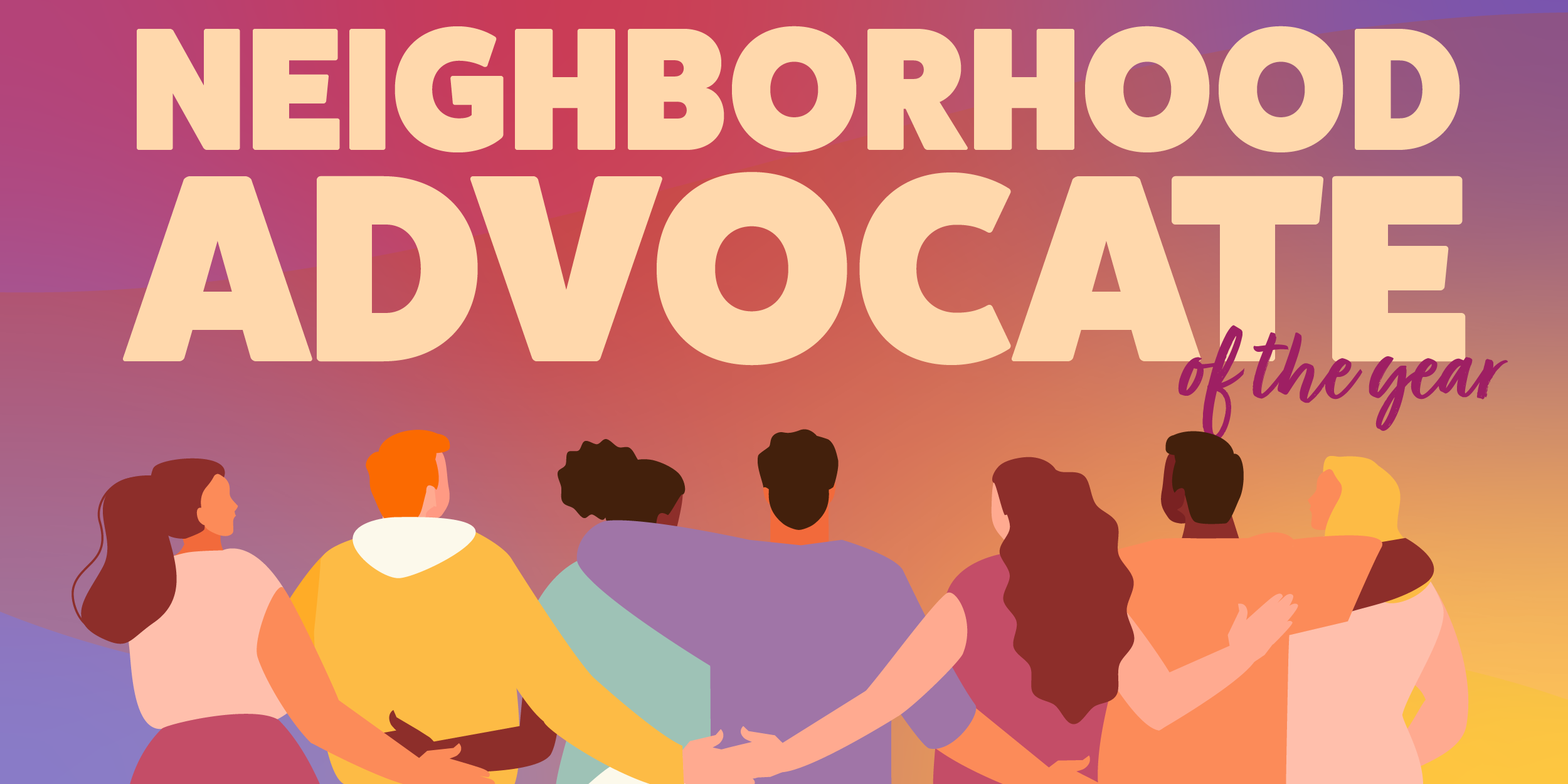 Neighborhood Advocate of the Year - illustration of neighbors embracing