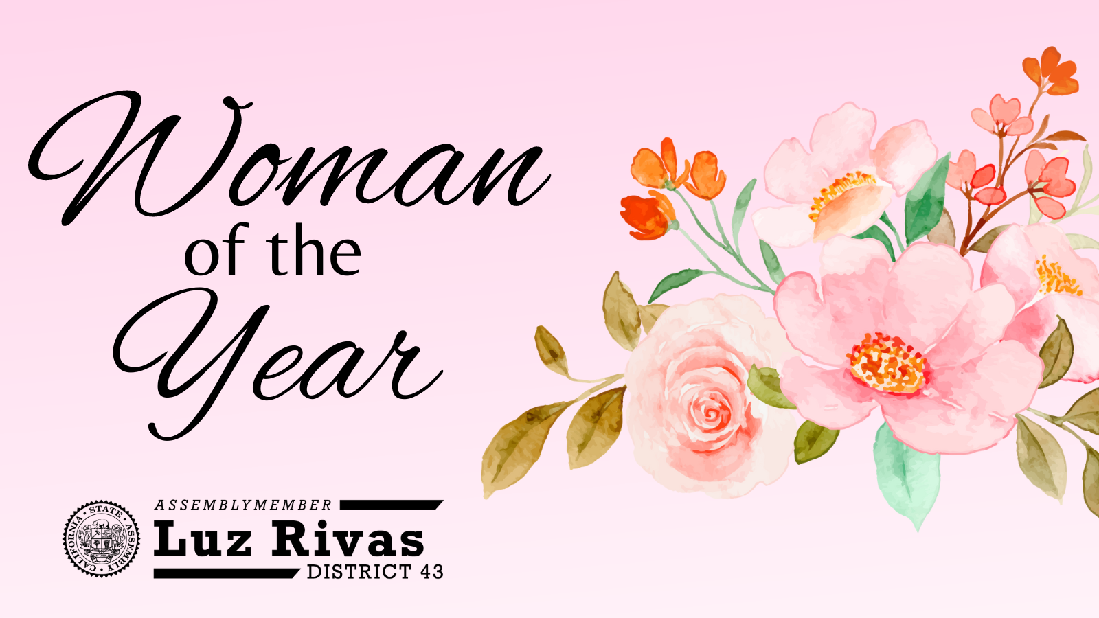 Woman of the Year - Assemblymember Luz Rivas, District 43